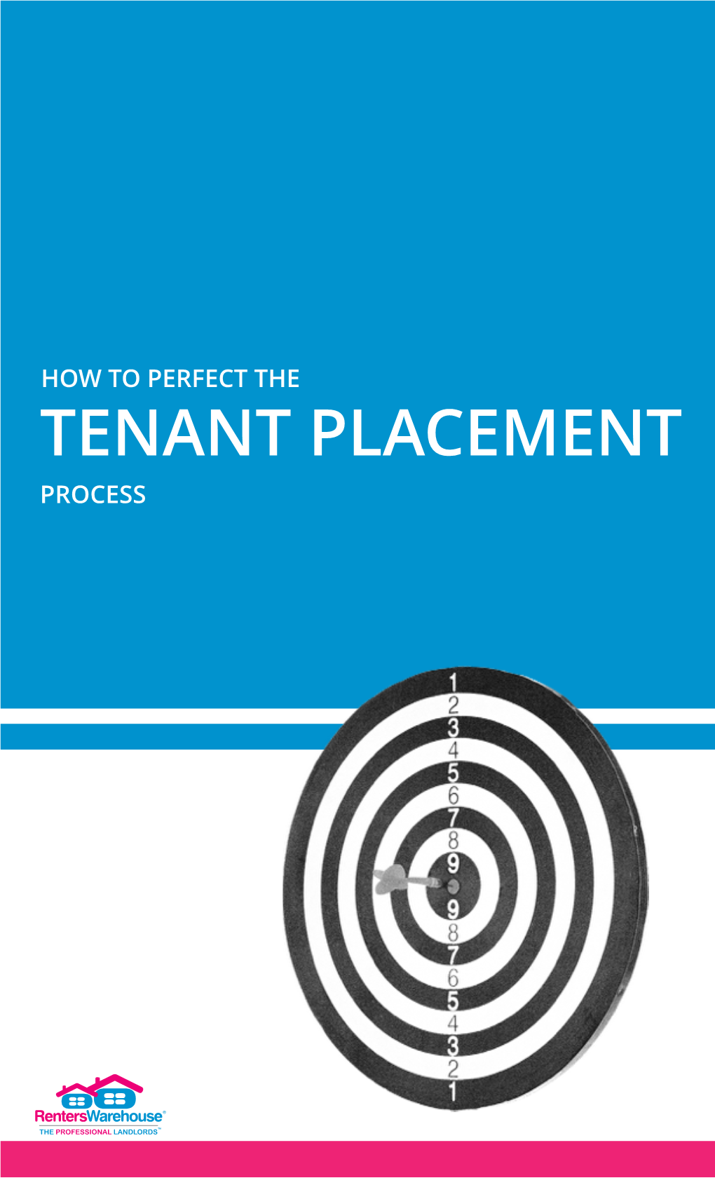 How to Perfect the Tenant Placement Process