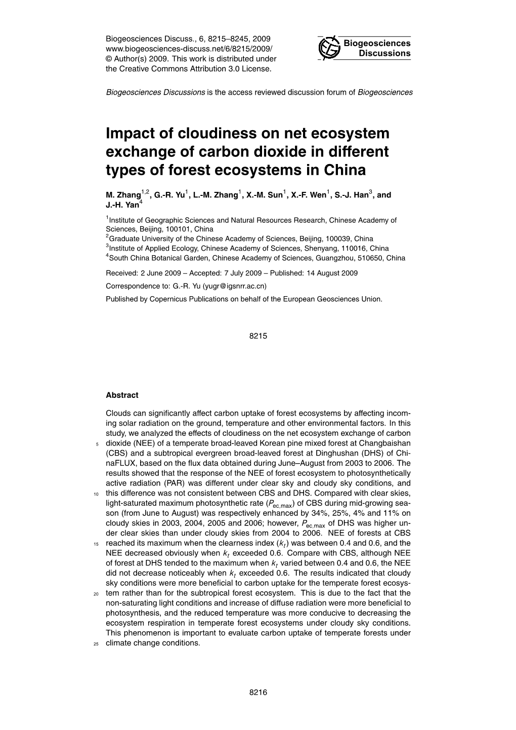 Impact of Cloudiness on Net Ecosystem Exchange of Carbon Dioxide in Diﬀerent Types of Forest Ecosystems in China