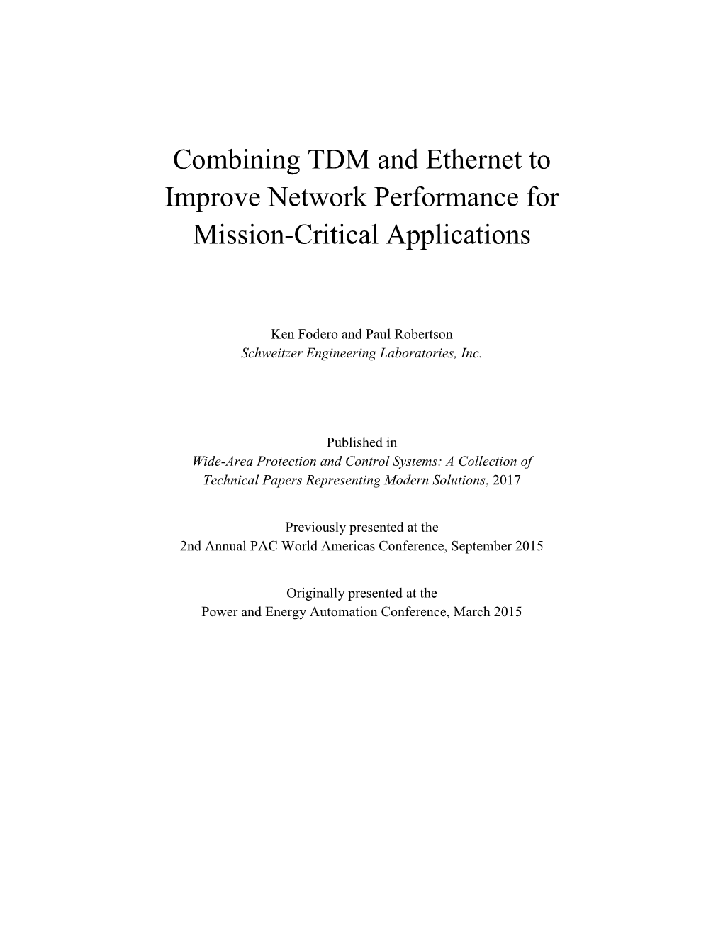 Combining TDM and Ethernet to Improve Network Performance for Mission-Critical Applications