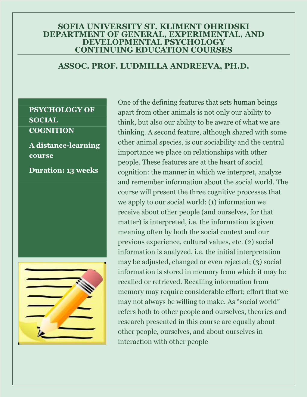 Sofia University St. Kliment Ohridski Department of General, Experimental, and Developmental Psychology Continuing Education Courses