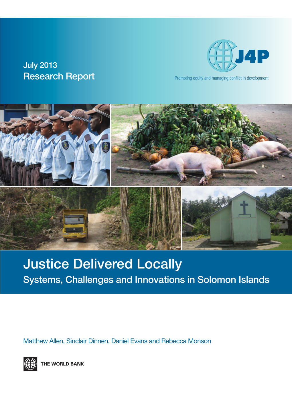 Justice Delivered Locally Systems, Challenges and Innovations in Solomon Islands