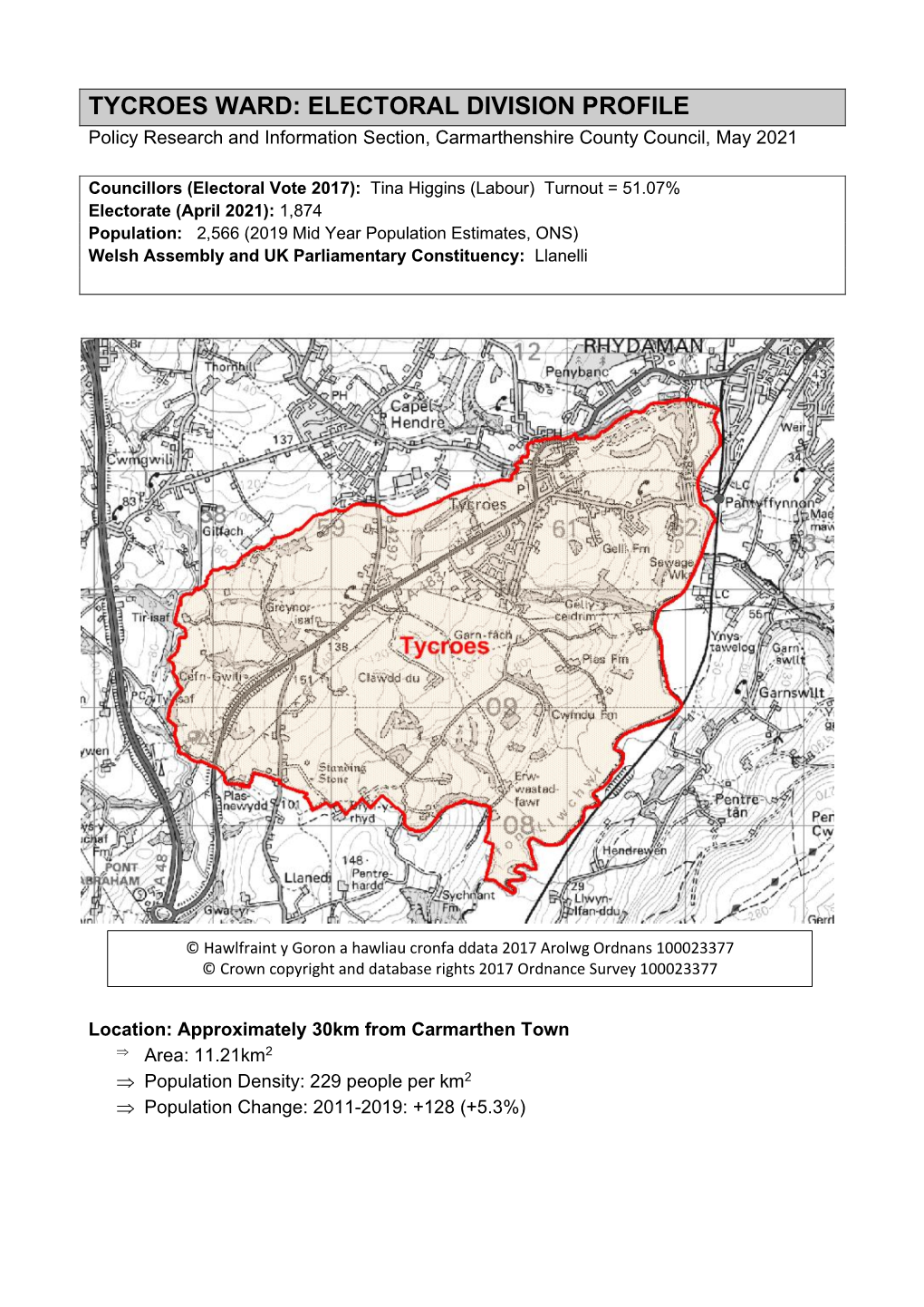 TYCROES WARD: ELECTORAL DIVISION PROFILE Policy Research and Information Section, Carmarthenshire County Council, May 2021
