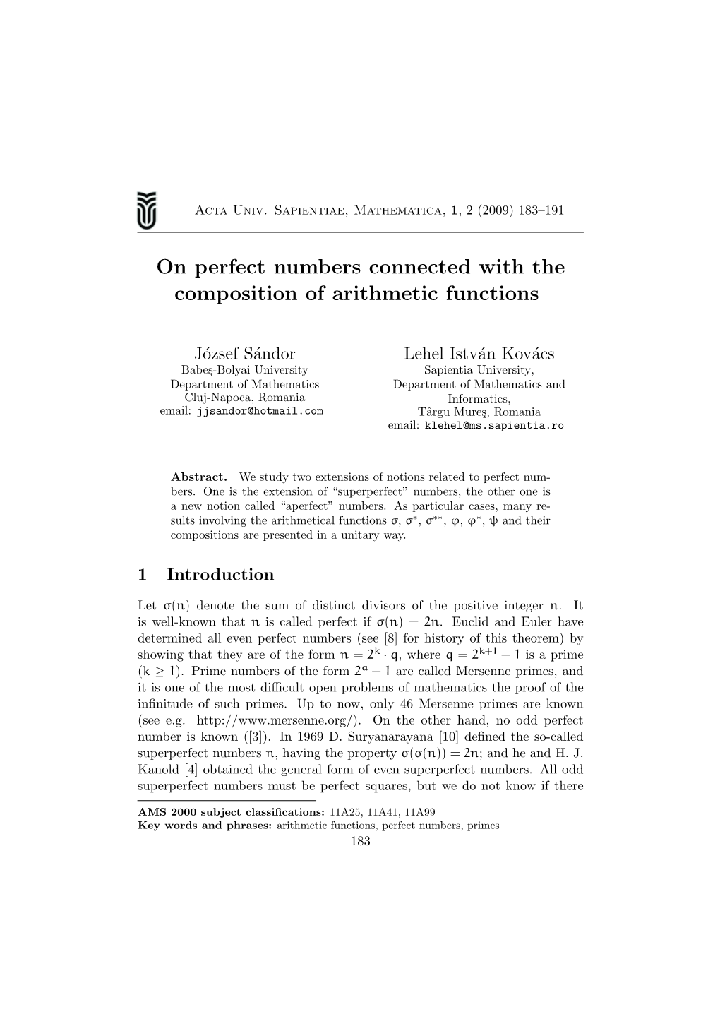 On Perfect Numbers Connected with the Composition of Arithmetic Functions