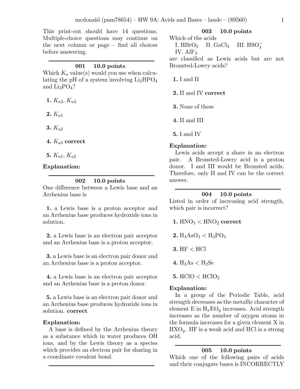 (Pam78654) – HW 9A: Acids and Bases – Laude – (89560) 1 This Print-Out Should Have 14 Questions