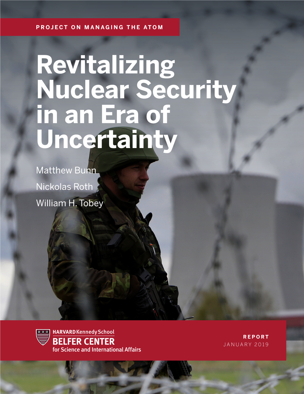 Revitalizing Nuclear Security in an Era of Uncertainty