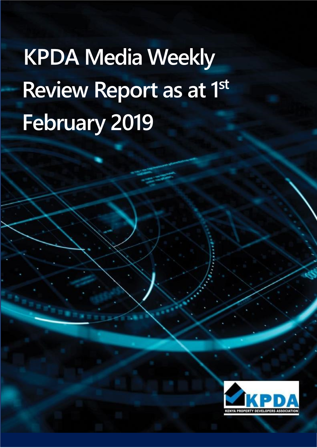 KPDA Media Weekly Review Report As at 1St February 2019