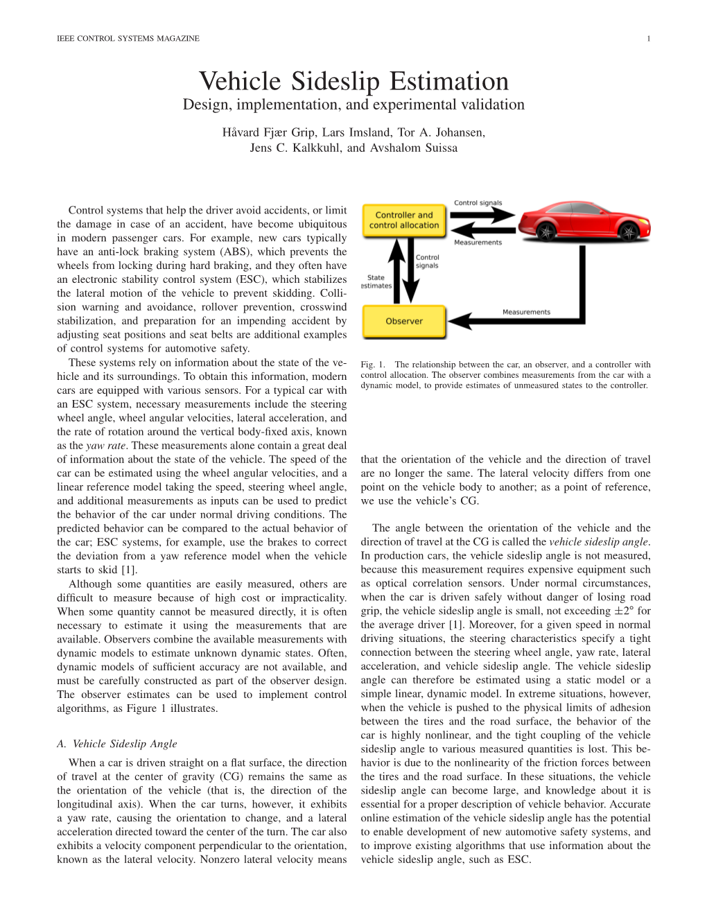 Vehicle Sideslip Estimation Design, Implementation, and Experimental Validation