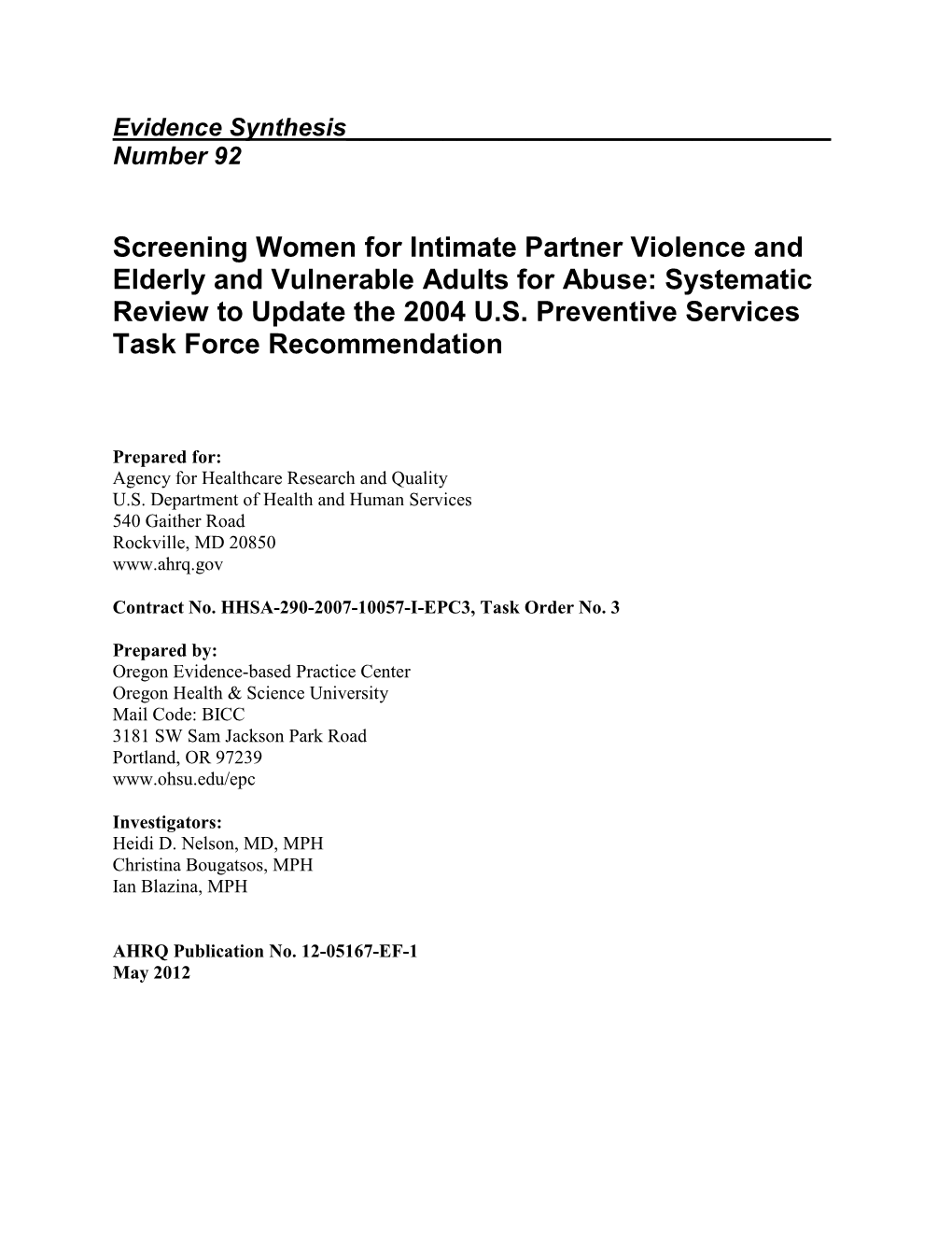 Screening Women for Intimate Partner Violence and Elderly and Vulnerable Adults for Abuse: Systematic Review to Update the 2004 U.S