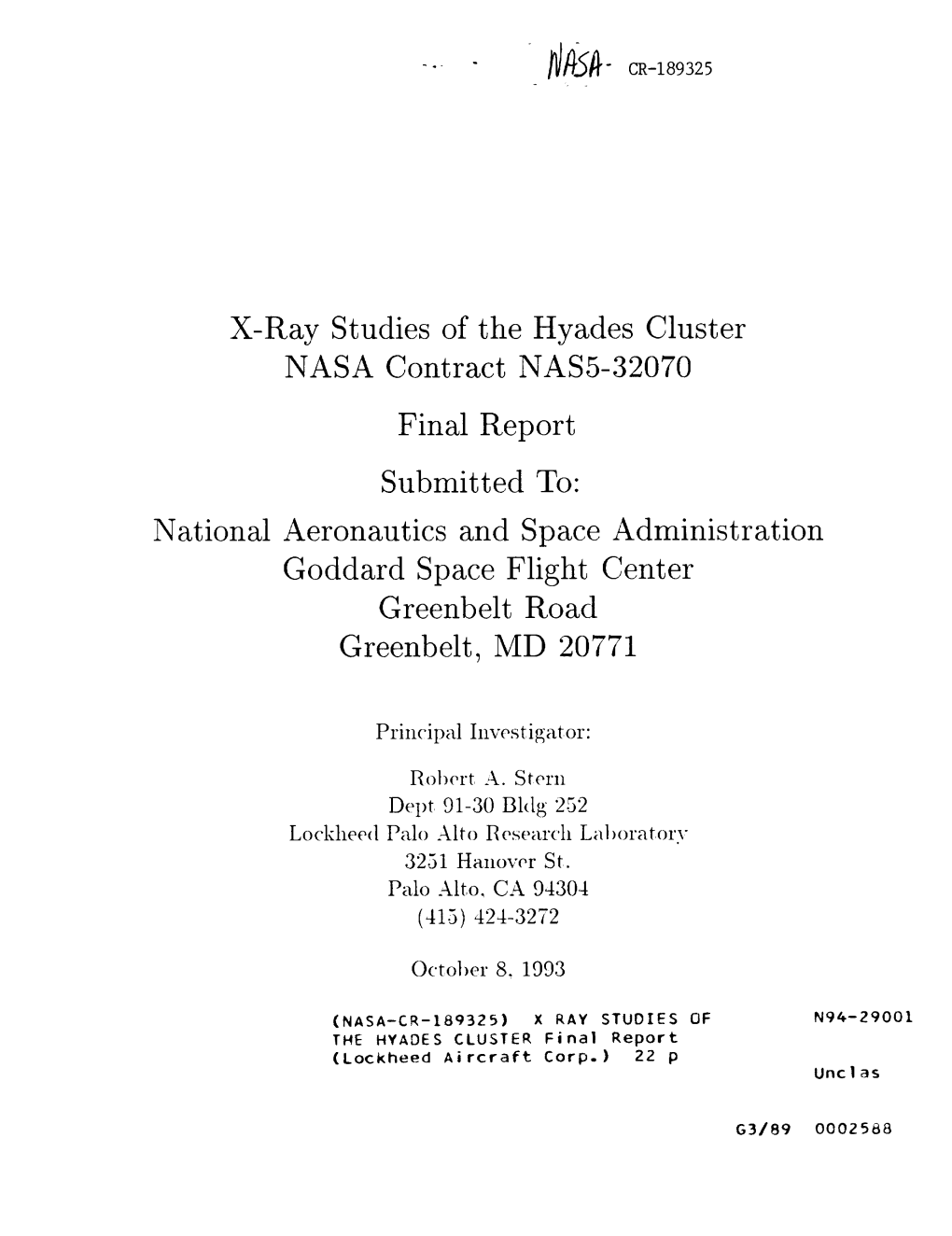 X-Ray Studies of the Hyades Cluster NASA Contract NAS5-32070 Final