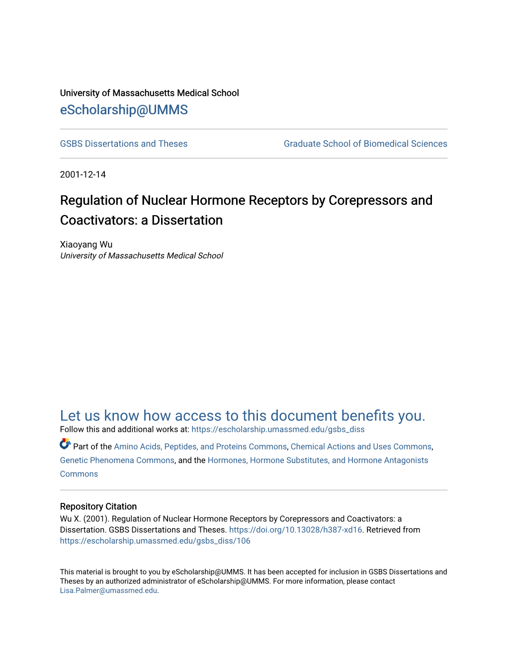 Regulation of Nuclear Hormone Receptors by Corepressors and Coactivators: a Dissertation