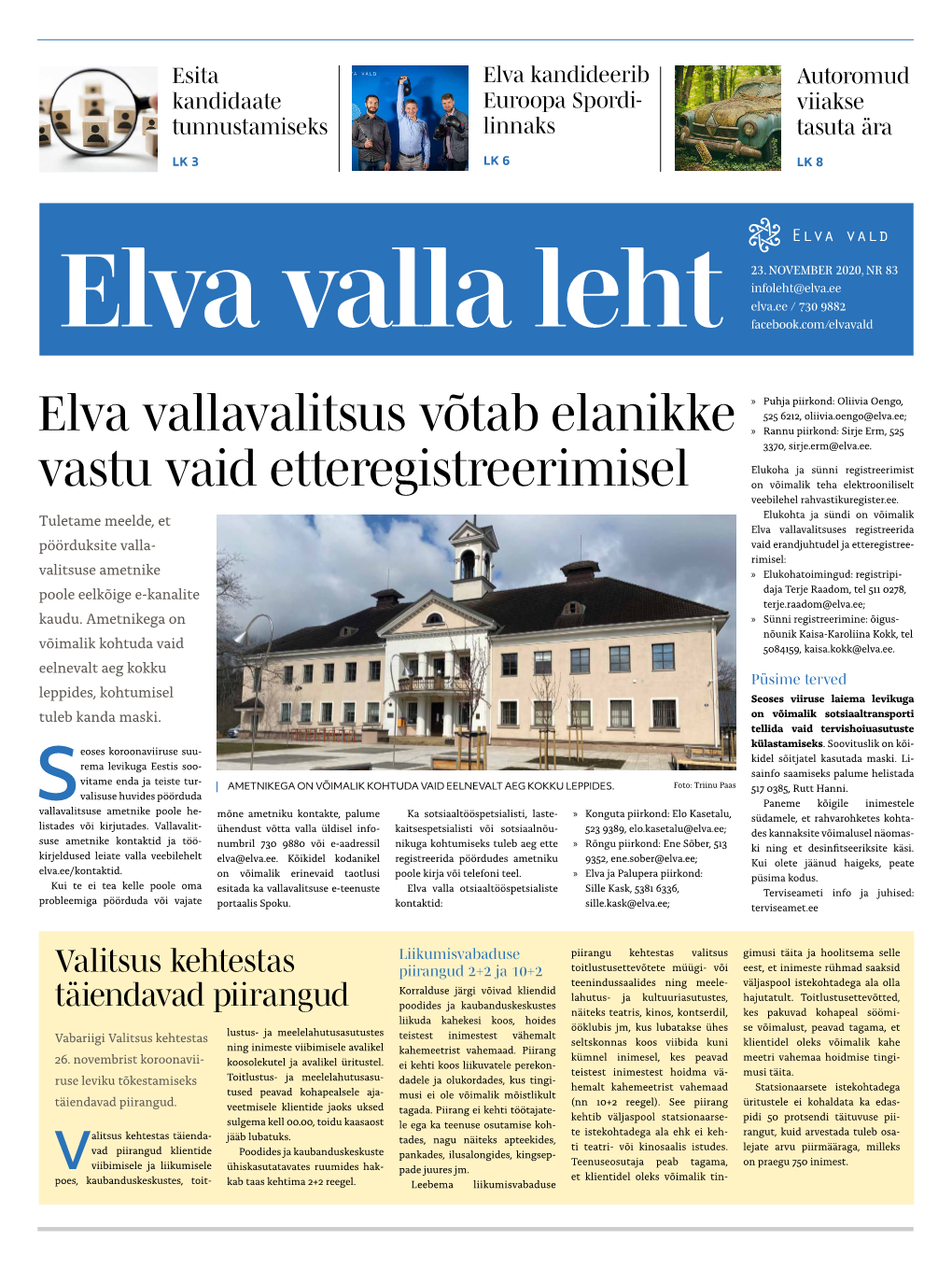 Elva Vallavalitsus Võtab Elanikke Vastu Vaid Etteregistreerimisel