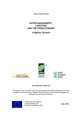 WATER MANAGEMENT, LIVESTOCK and the OPIUM ECONOMY Irrigation Systems