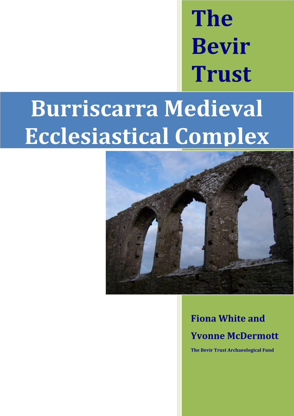 Burriscarra Medieval Ecclesiastical Complex – by Fiona