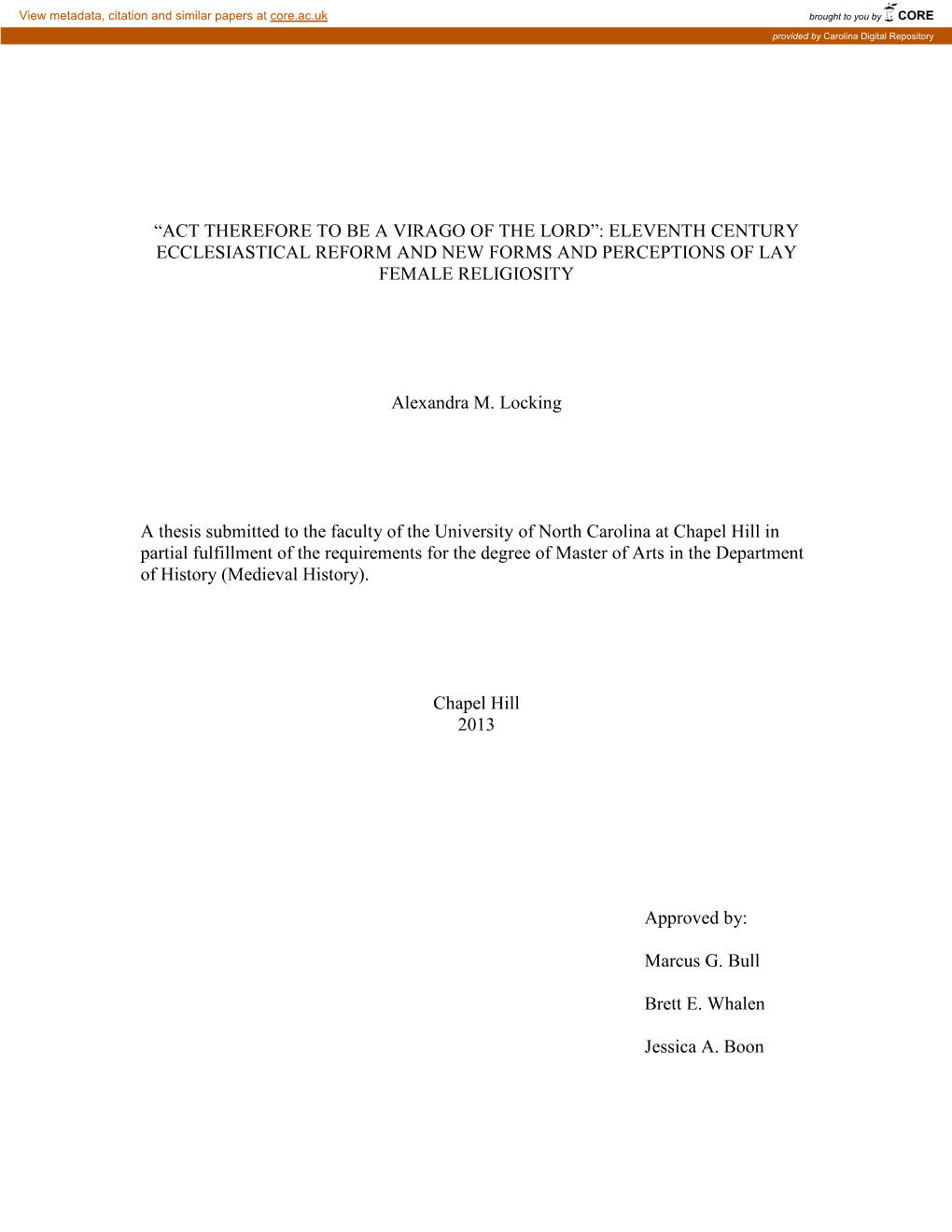 Act Therefore to Be a Virago of the Lord”: Eleventh Century Ecclesiastical Reform and New Forms and Perceptions of Lay Female Religiosity