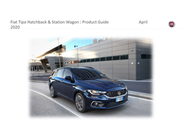 Fiat Tipo Hatchback & Station Wagon: Product Guide April 2020