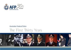 Australian Federal Police the First Thirty Years