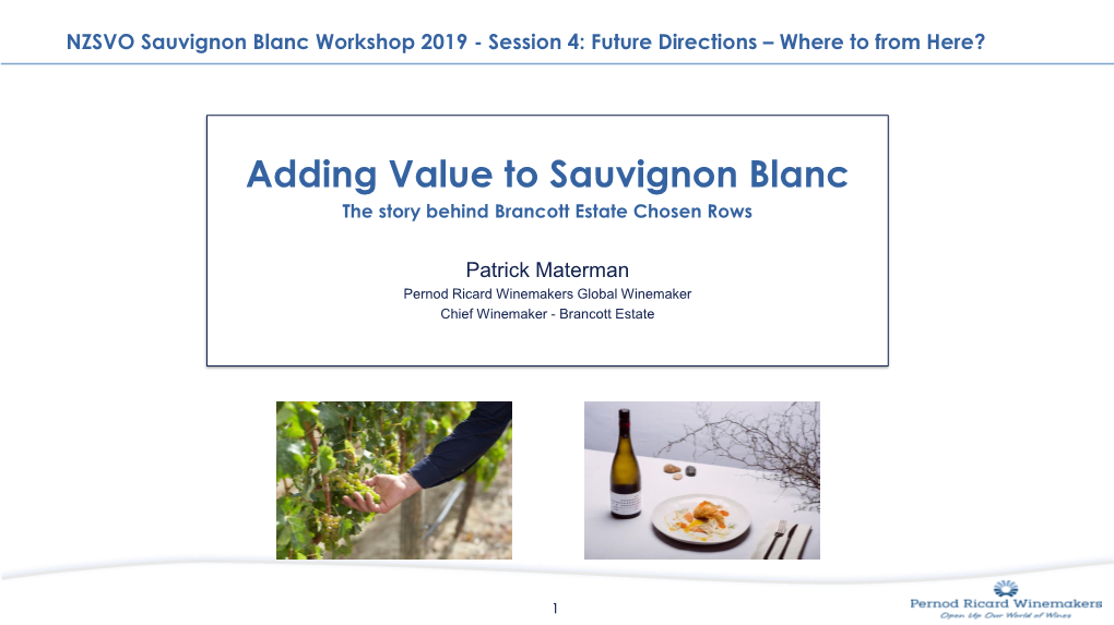 Adding Value to Sauvignon Blanc the Story Behind Brancott Estate Chosen Rows