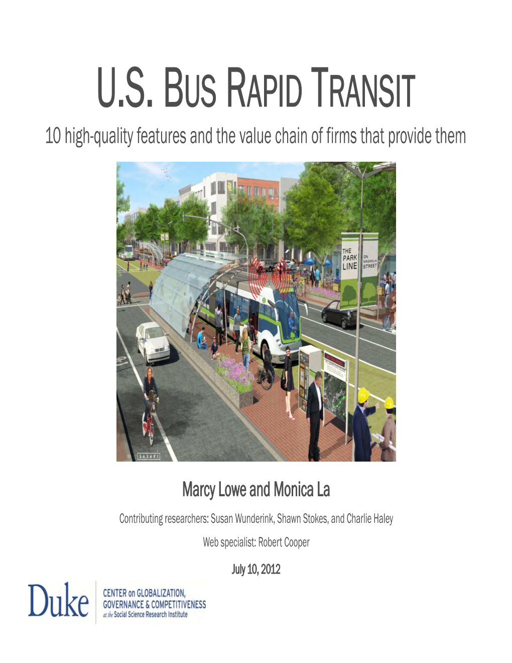 U.S. Bus Rapid Transit : 10 High-Quality Features and the Value Chain