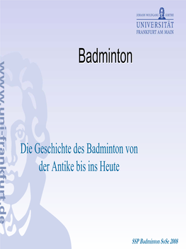 Badminton Sose 2008 Badminton Badminton Der Antike Bis Ins Heute Die Geschichte Des Badminton Von SSP Badminton Sose 2008 Badminton Im 19