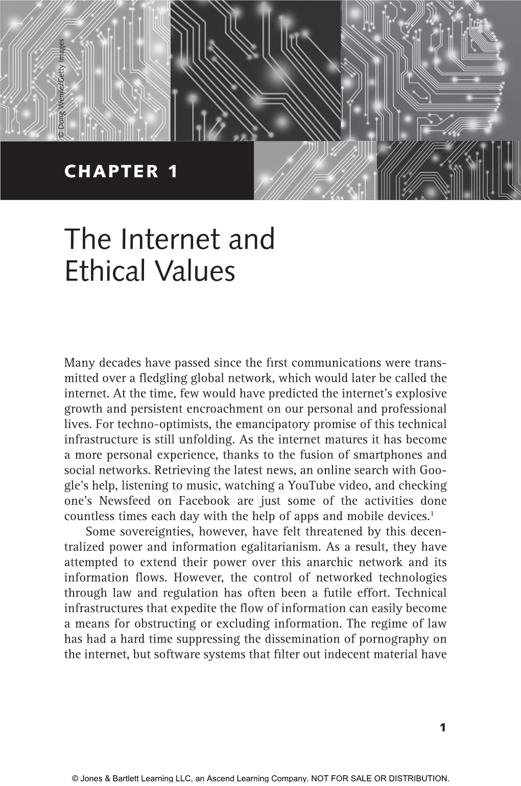 The Internet and Ethical Values Been Much More Successful