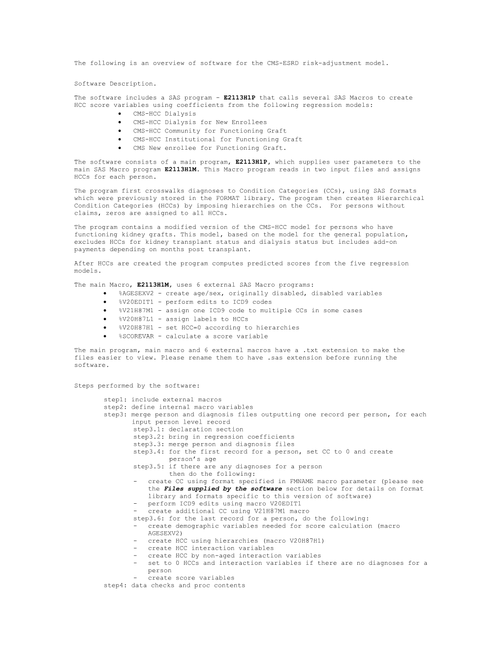 Overview of Software for the CMS-ESRD Risk-Adjustment Model