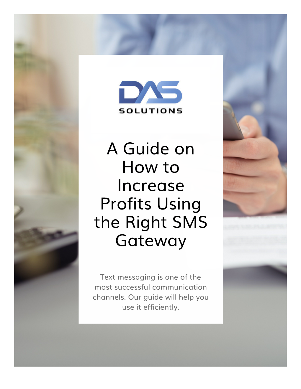 A Guide on How to Increase Profits Using the Right SMS Gateway