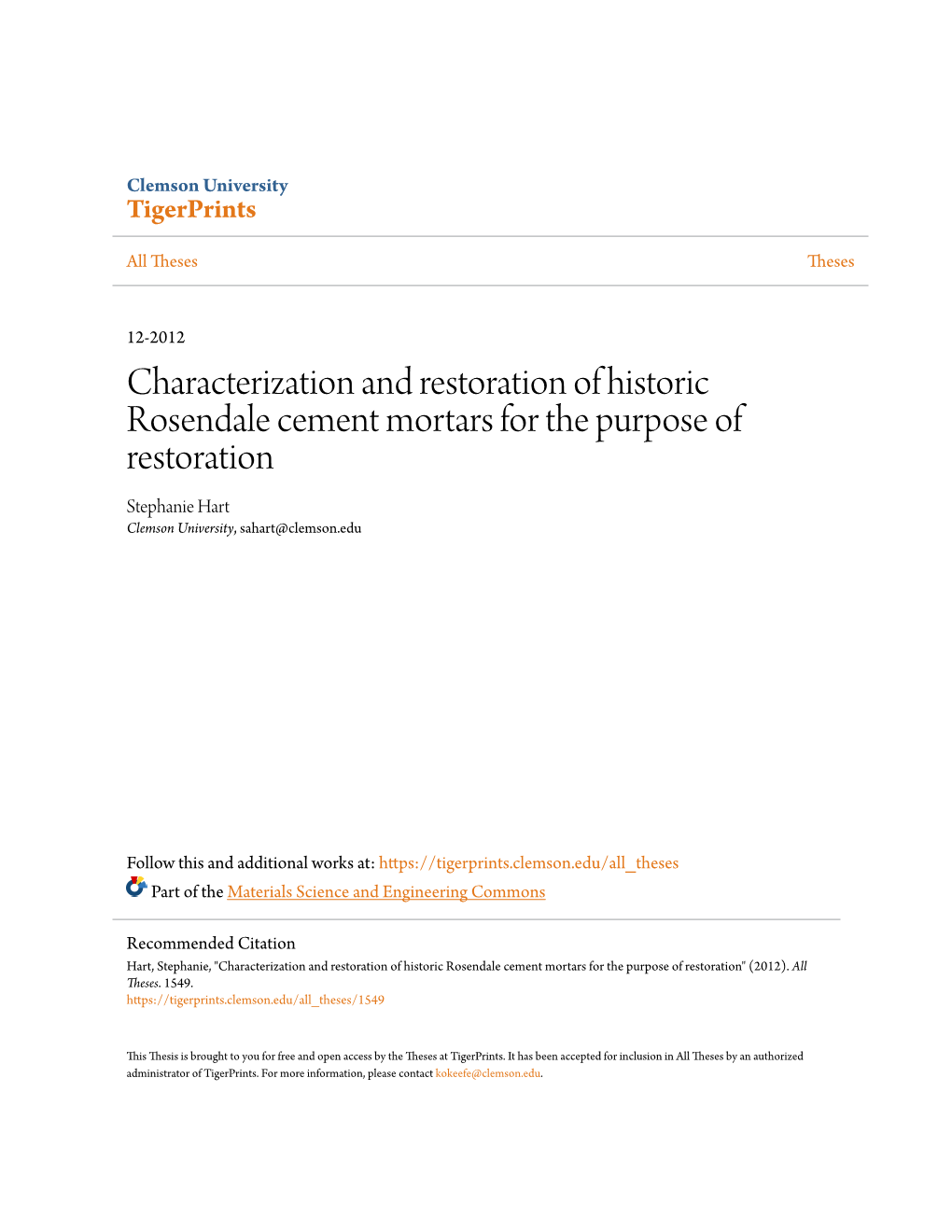 Characterization and Restoration of Historic Rosendale Cement Mortars for the Purpose of Restoration Stephanie Hart Clemson University, Sahart@Clemson.Edu