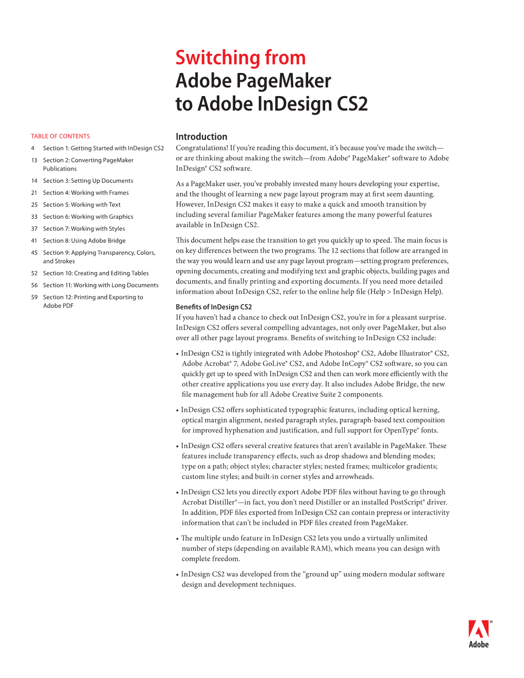 Switching from Adobe Pagemaker to Adobe Indesign CS2