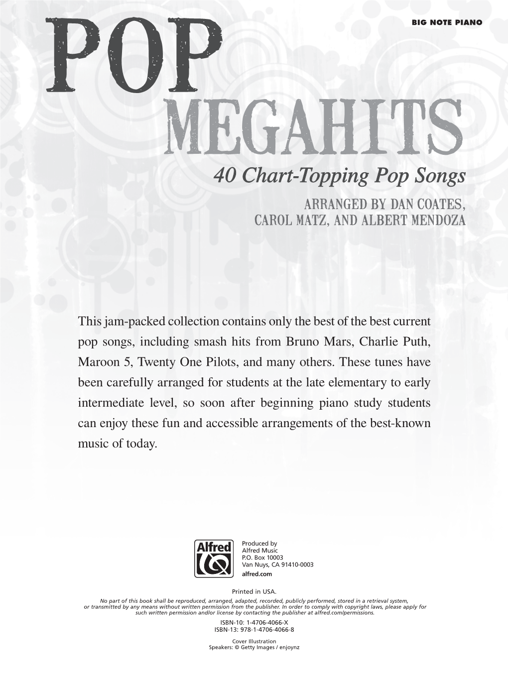 40 Chart-Topping Pop Songs ARRANGED by DAN COATES, CAROL MATZ, and ALBERT MENDOZA