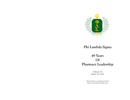 Phi Lambda Sigma 49 Years of Pharmacy Leadership