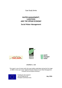 WATER MANAGEMENT, LIVESTOCK and the OPIUM ECONOMY Social Water Management