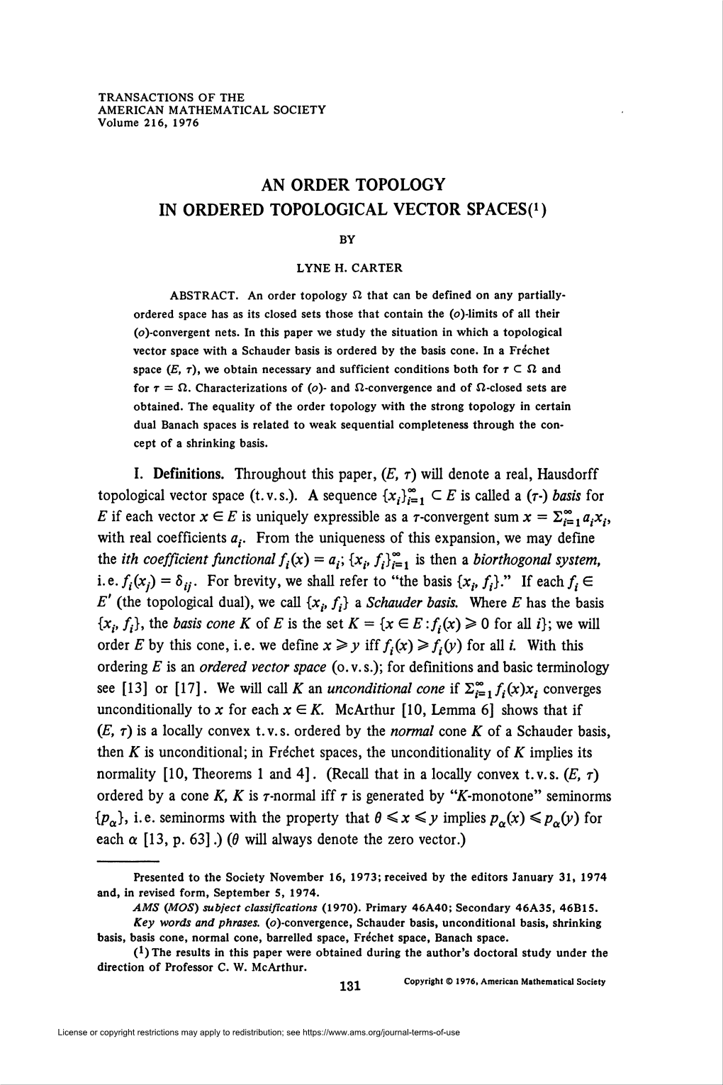 An Order Topology Í2 That Can Be Defined on Any Partially- Ordered Space Has As Its Closed Sets Those That Contain the (O)-Limits of All Their (O)-Convergent Nets