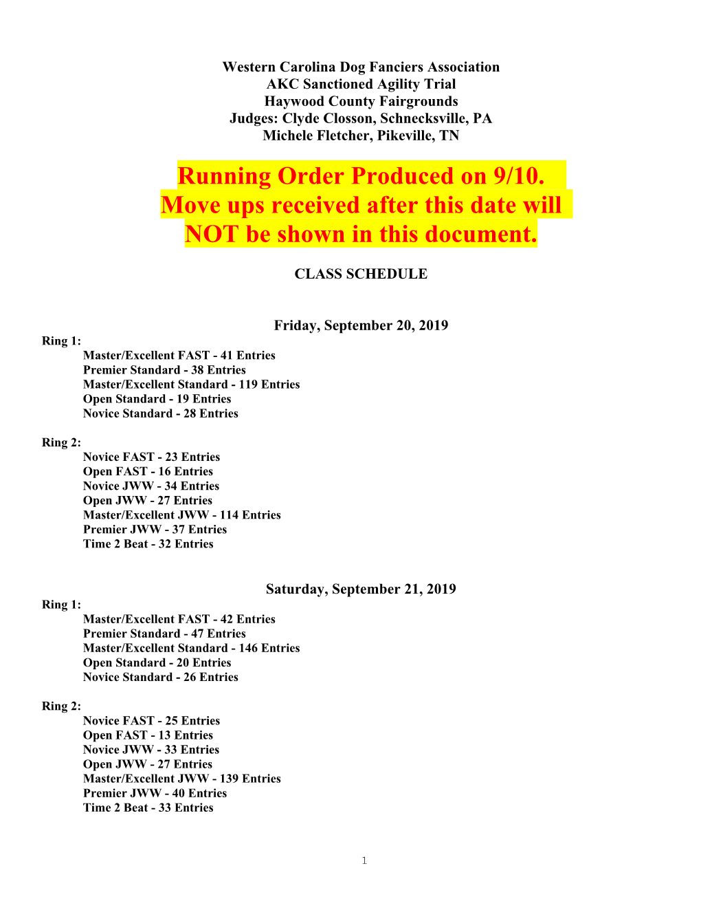 Running Order Produced on 9/10. Move Ups Received After This Date Will NOT Be Shown in This Document