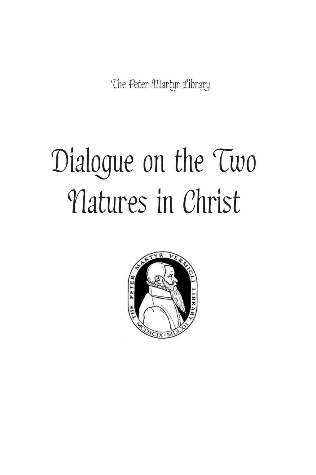 Dialogue on the Two Natures in Christ
