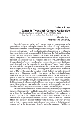 Serious Play: Games in Twentieth-Century Modernism the Space Between, Volume I: 1 2006