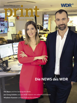 WDR Print Erscheint Alle Zwei Radio Hören, Fern- Monate Und Kann Kostenlos Hotline + 49 (0) 221 567 89 333 Sehen, Mitmachen: Bezogen Werden