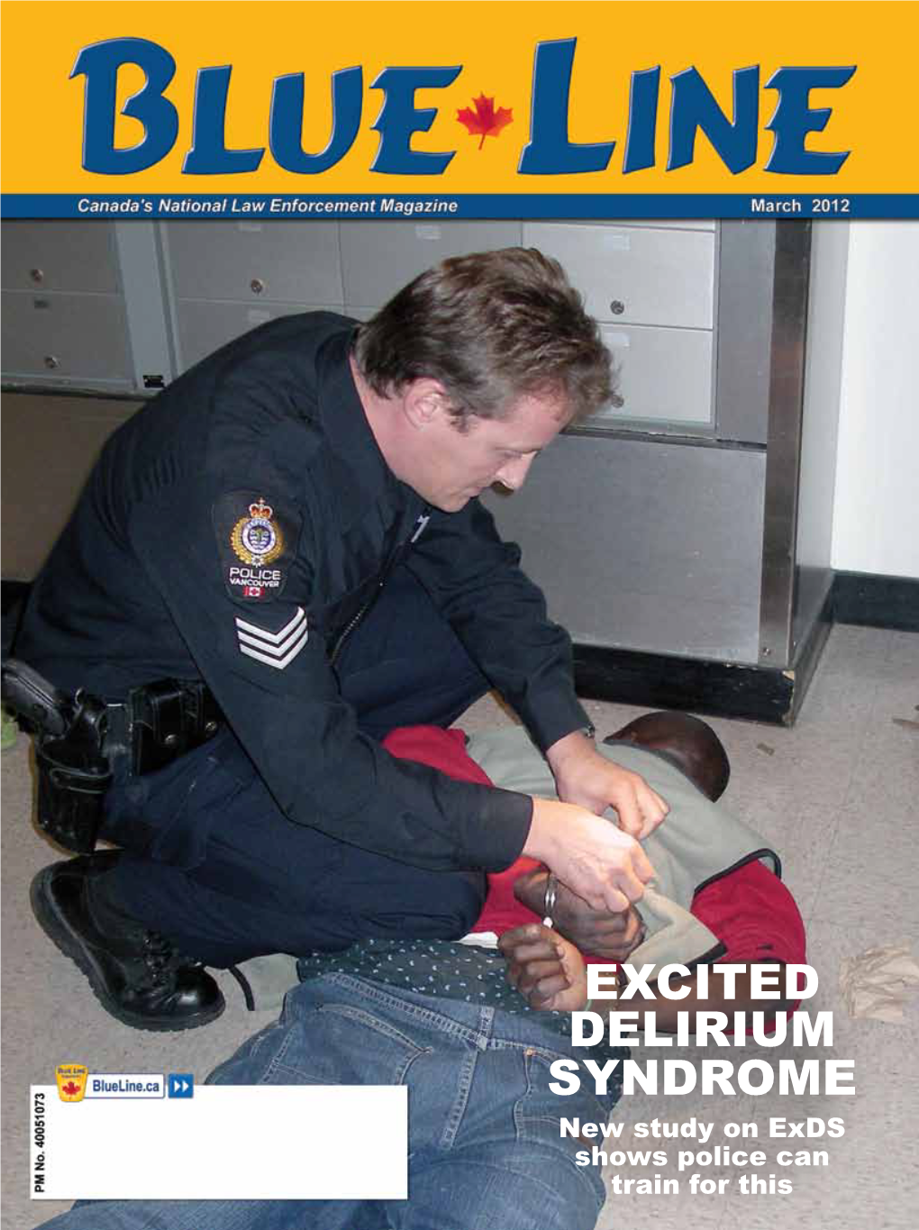 Excited Delirium Syndrome New Study on Exds Shows Police Can Train for This March 2012 Volume 24 Number 3