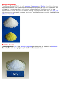 Aluminium Chloride:- Aluminium Chloride (Alcl3) Is the Main Compound of Aluminium and Chlorine
