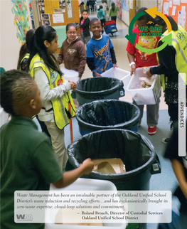 Waste Management Has Been an Invaluable Partner of the Oakland Unified School District's Waste Reduction and Recycling Efforts
