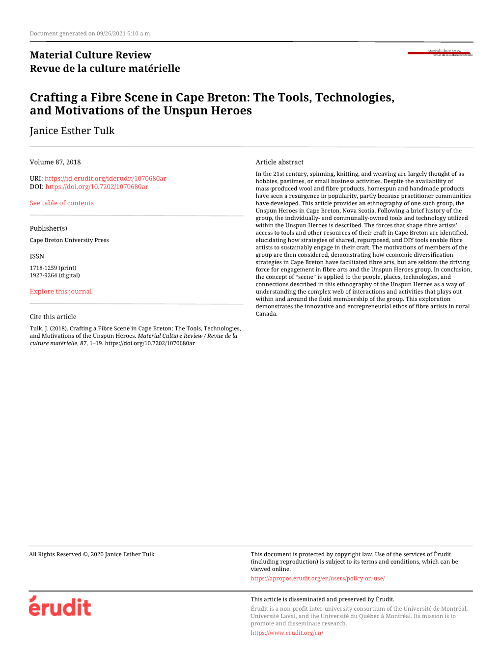 Crafting a Fibre Scene in Cape Breton: the Tools, Technologies, and Motivations of the Unspun Heroes Janice Esther Tulk