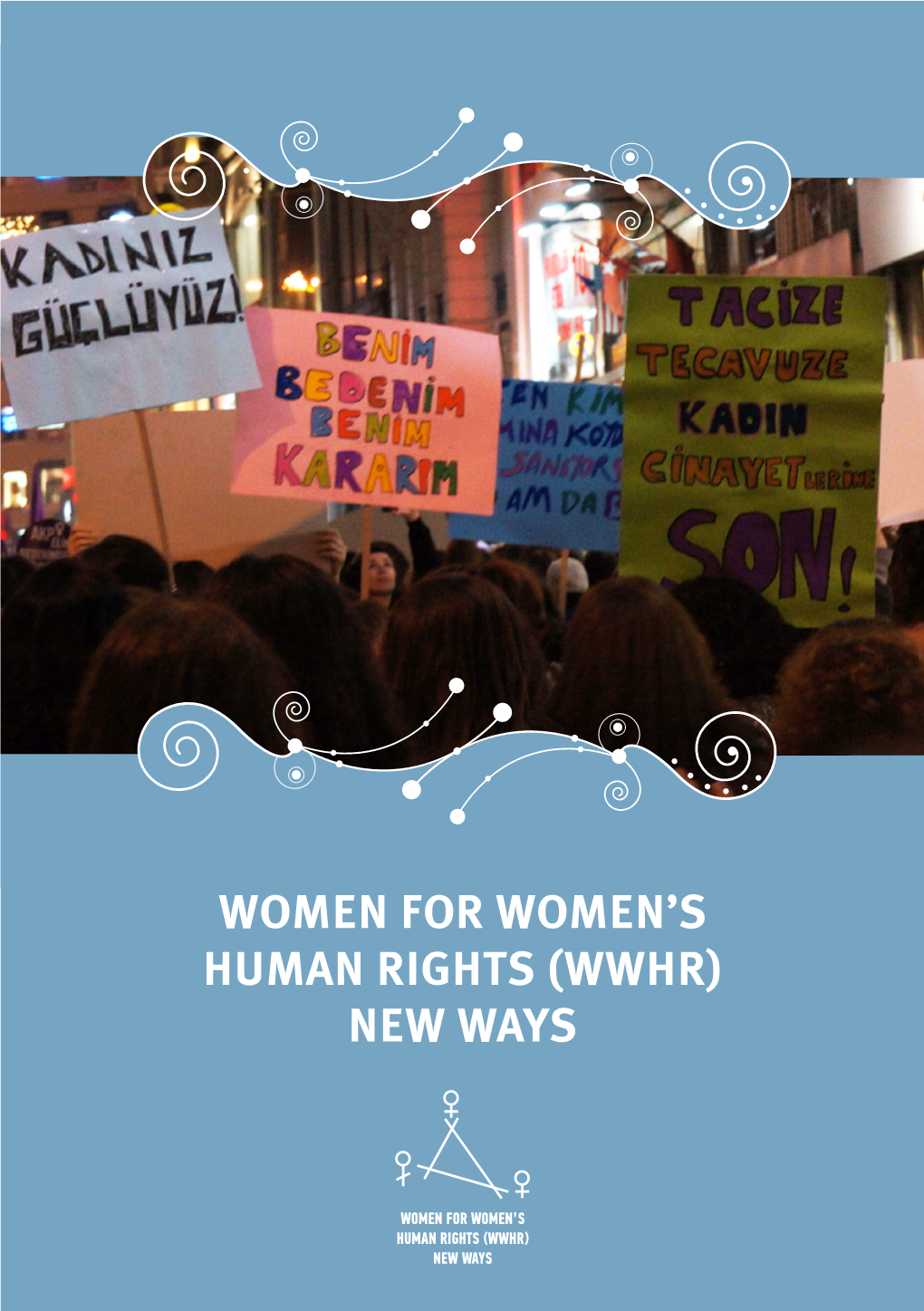 Women for Women's Human Rights (Wwhr) New Ways
