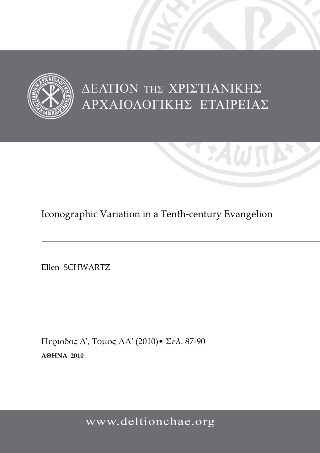 Iconographic Variation in a Tenth-Century Evangelion