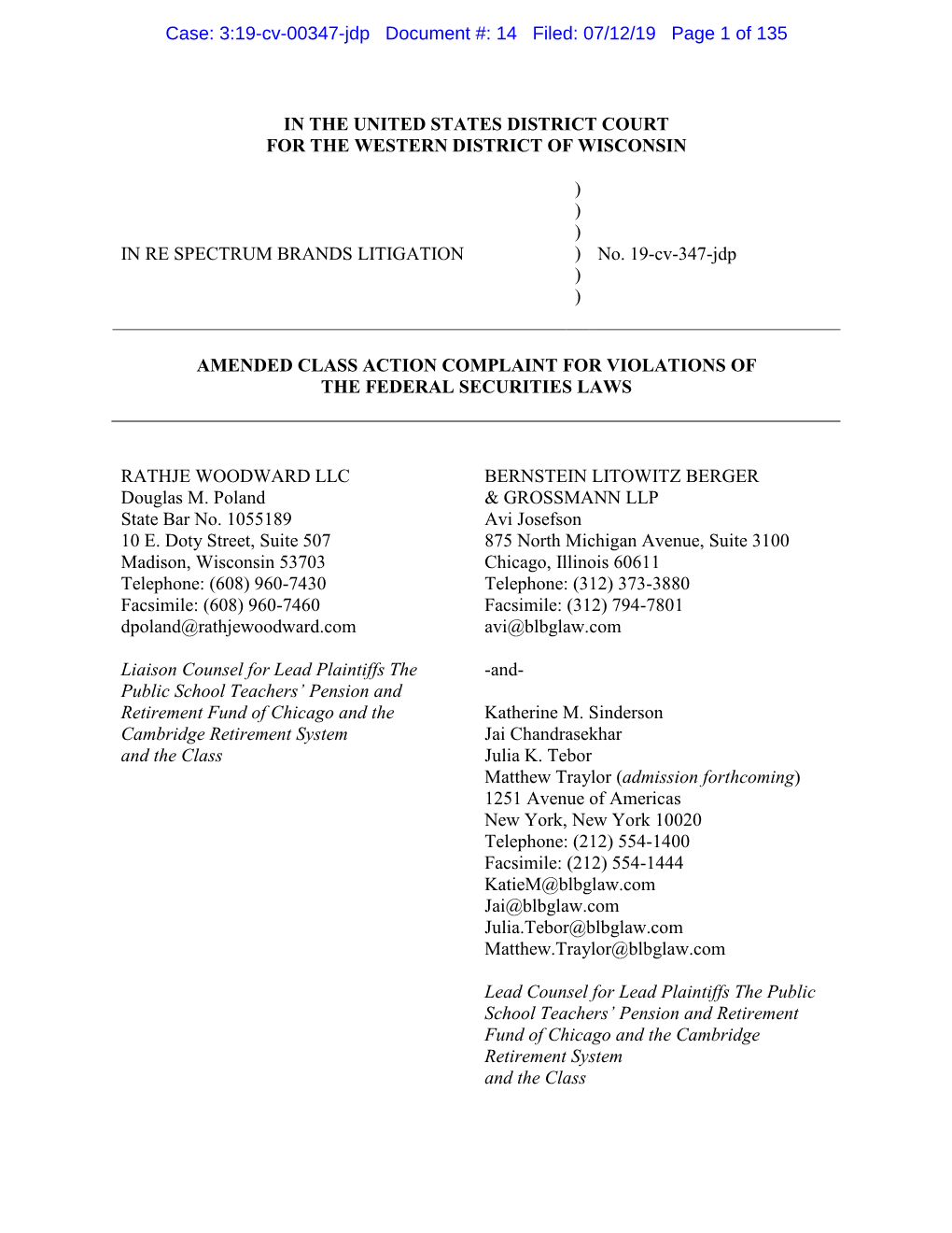 IN the UNITED STATES DISTRICT COURT for the WESTERN DISTRICT of WISCONSIN in RE SPECTRUM BRANDS LITIGATION ) ) ) ) ) ) No. 19-Cv