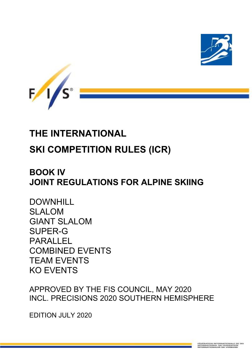 The International Ski Competition Rules (Icr)