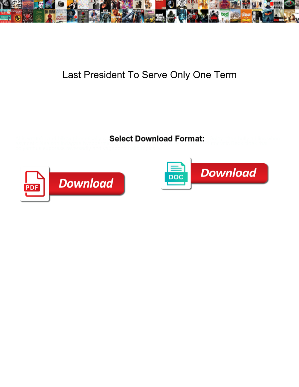 Last President to Serve Only One Term