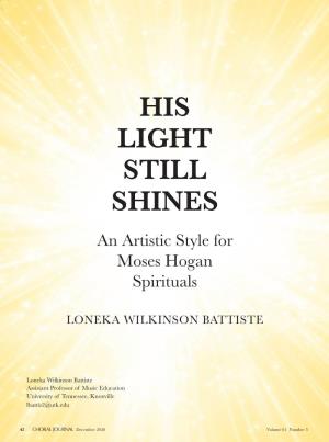 HIS LIGHT STILL SHINES an Artistic Style for Moses Hogan Spirituals