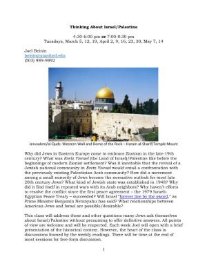 Thinking About Israel/Palestine 4:30-6:00 Pm Or 7:00-8:30 Pm