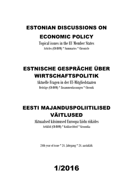 ESTONIAN DISCUSSIONS on ECONOMIC POLICY Topical Issues in the EU Member States ESTNISCHE GESPRÄCHE ÜBER WIRTSCHAFTSPOLITIK A