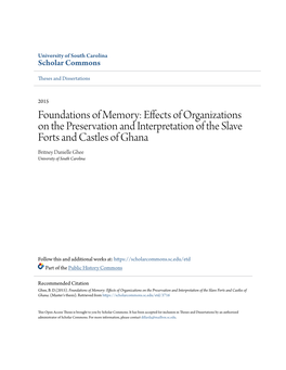 Effects of Organizations on the Preservation and Interpretation of the Slave Forts and Castles of Ghana Britney Danielle Ghee University of South Carolina