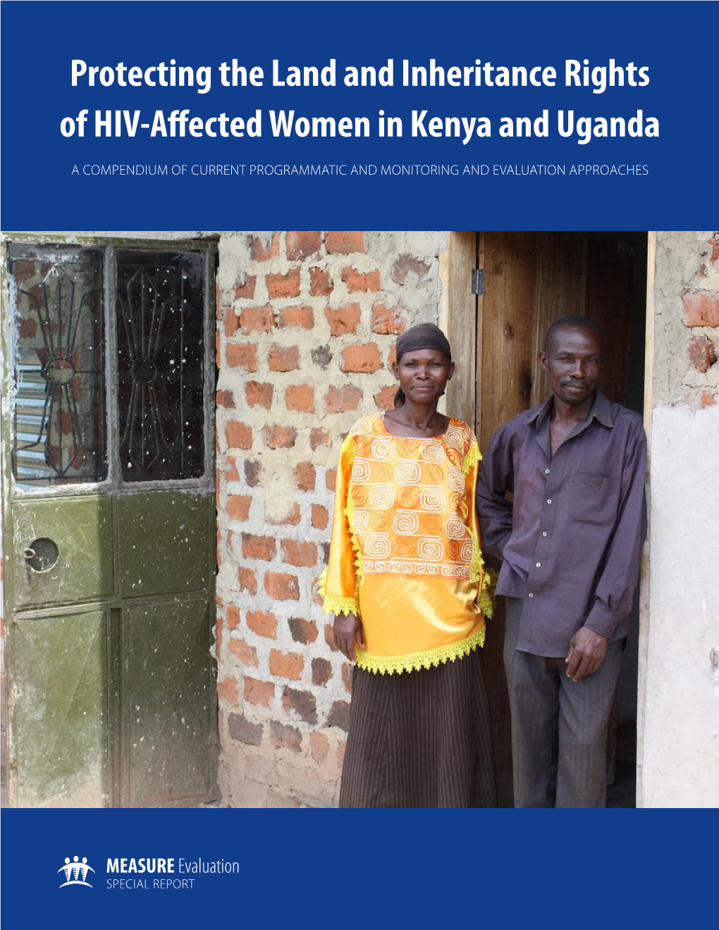 Protecting the Land and Inheritance Rights of HIV-Afiected Women In